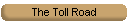 The Toll Road